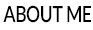 about me